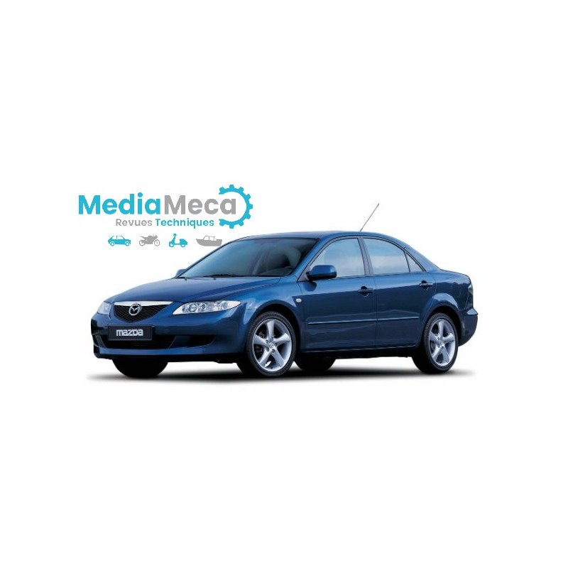 mazda 6 de 2002 à 2008 revue technique à télécharger